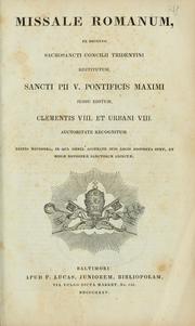Cover of: Missale romanum, ex decreto sacrosancti ... Clementis VIII et Urbani VIII auctoritate recognitum by Catholic Church