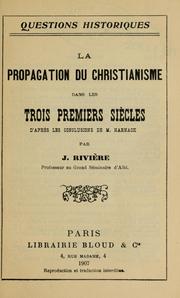 Cover of: La propagation du Christianisme dans les trois premiers siècles d'après les conclusions de M. Harnack