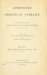 Cover of: The writings of Cyprian: bishop of Carthage