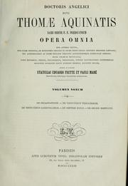 Doctoris angelici divi Thomae Aquinatis ... opera omnia by Thomas Aquinas