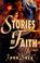 Cover of: Stories of Faith