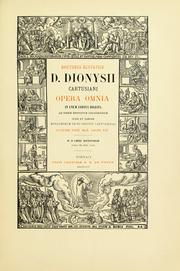 Cover of: Opera omnia in unum corpus digesta ad fidem editionum Coloniensium: cura et labore monachorum sacri ordinis Cartusiensis, favente pont. max. Leone XIII