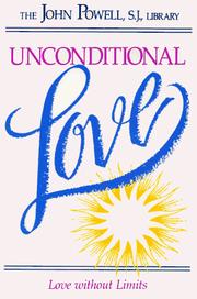 Cover of: Unconditional Love | John Joseph Powell