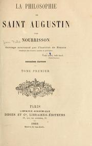 Cover of: La philosophie de Saint Augustin by Jean-Félix Nourrisson, Jean-Félix Nourrisson