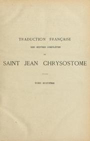 Cover of: Oeuvres complétes de Saint Chrysostome