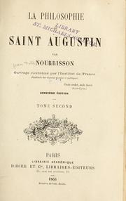Cover of: La philosophie de Saint Augustin by Jean-Félix Nourrisson