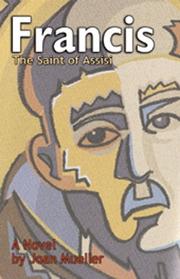 Cover of: Francis: The Saint of Assisi