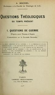 Cover of: Questions de guerre d'après Saint Thomas d'Aquin by Michel, A.