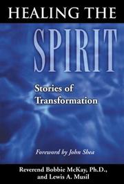 Healing the spirit by Bobbie McKay