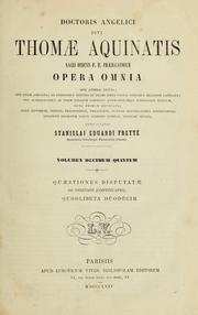 Cover of: Doctoris angelici divi Thomae Aquinatis ... opera omnia