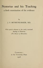Cover of: Nestorius and his teaching by J. F. Bethune-Baker