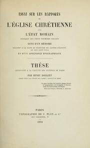 Cover of: Essai sur les rapports de l'Église chrétienne avec l'État romain pendant les trois premiers siècles by Henry Doulcet