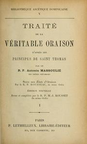 Cover of: Traité de la véritable oraison by Antonin Massoulié
