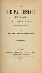 Cover of: La vie paroissiale en France au XIIIe siècle d'après les actes épiscopaux
