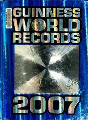 Cover of: Guinness world records, 2007 by Guinness (Firm)