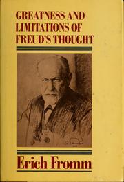 Cover of: Greatness and limitations of Freud's thought by Erich Fromm