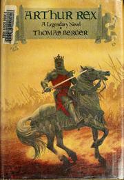 Cover of: Arthur Rex by Thomas Berger