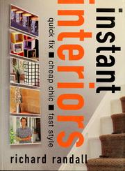 Cover of: Instant interiors: quick fix, cheap chic, fast style