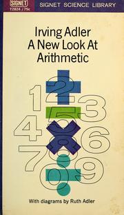 Cover of: A new look at arithmetic by Irving Adler
