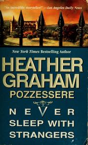 Cover of: Never sleep with strangers by Heather Graham