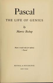 Cover of: Pascal, the life of genius | Morris Bishop