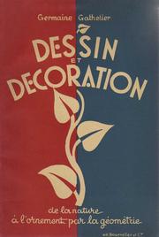 Cover of: Germaine Gathelier Dessin et decoration by Germaine Gathelier