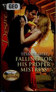 Falling for his proper mistress by Tessa Radley