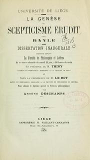 Cover of: La genèse du scepticisme érudit chez Bayle by Arsène Deschamps