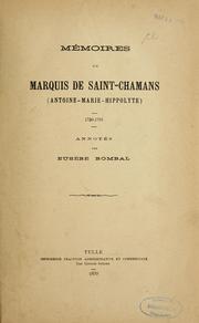 Mémoires du marquis de Saint-Chamans (Antoine-Marie-Hippolyte), 1730-1793 by Saint-Chamans, Antoine Marie Hippolyte marquis de