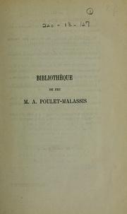 Cover of: Bibliothèque, portraits, dessins et autographes de feu M. Auguste Poulet-Malassis