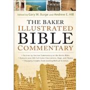 Cover of: Baker illustrated Bible Commentary
