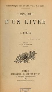 Cover of: Histoire d'un livre by Charles Delon