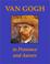 Cover of: Van Gogh in Provence and Auvers