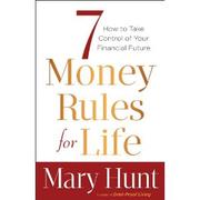 7 money rules for life by Mary Hunt