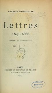 Lettres, 1841-1866, portrait en héliogravure by Charles Baudelaire