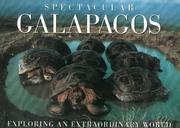 Cover of: Spectacular Galapagos (Spectacular) by Tui De Roy