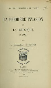 La première invasion de la Belgique, 1792 by Lort-Sérignan, Arthur Maximilien Timoléon comte de