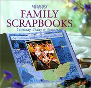 Cover of: Family Scrapbooks: Yesterday, Today, and Tomorrow