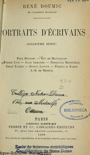 Cover of: Portraits d'écrivains (Deuxième série) : Paul Bourget--Guy de Maupassant--Pierre Loti--Jules Lemaître--Ferdinand Brunetière--Émile Faguet--Ernest Lavisse--Ferdinand Fabre--J.-M. de Heredia