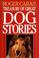 Cover of: Roger Caras' Treasury of Great Dog Stories