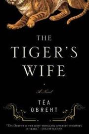Cover of: The Tiger's Wife: A Novel