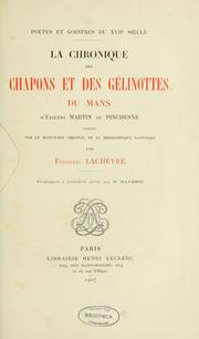 La chronique des chapons et des gélinottes du Mans d'Étienne Martin de Pinchesne by Pinchesne, Étienne Martin sieur de
