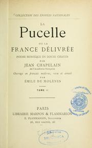 Cover of: La Pucelle, ou, La France délivrée by Jean Chapelain