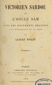Cover of: Victorien Sardou et l'Oncle Sam: avec les documents relatifs à la suppression de la pièce