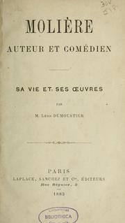 Cover of: Molière auteur et comédien: sa vie et ses oeuvres