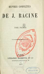 Cover of: Oeuvres complètes by Jean Racine, Jean Racine