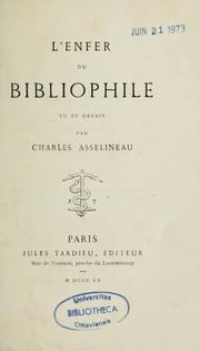 Cover of: L'enfer du bibliophile vu et décrit