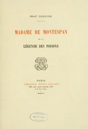 Cover of: Madame de Montespan et la légende des poisons by Jean Lemoine