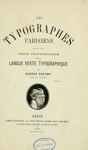 Cover of: Les typographes parisiens, suivis d'un Petit dictionnaire de la langue verte typographique