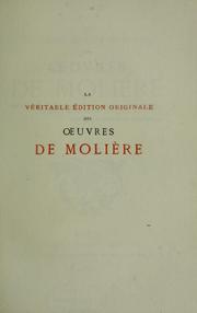 Cover of: La véritable édition originale des œuvres de Molière